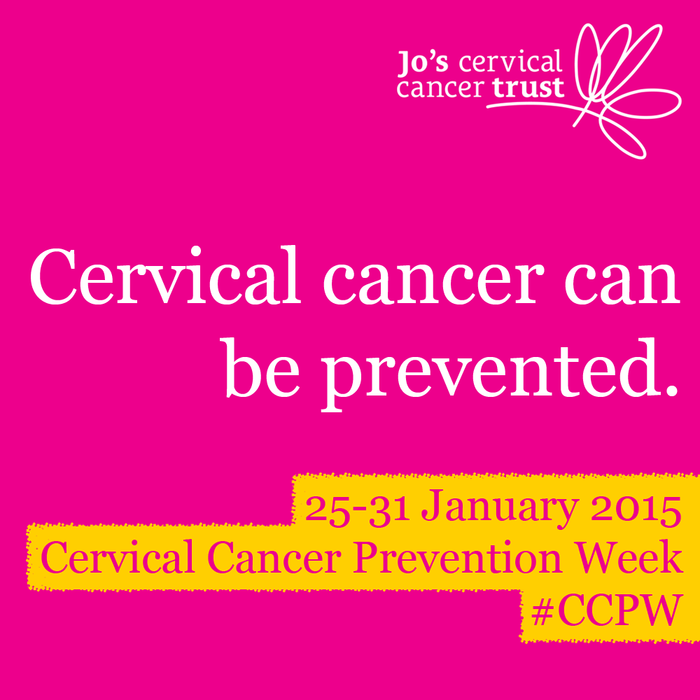 Cervical Cancer Prevention Week 2015 Jos Cervical Cancer Trust 